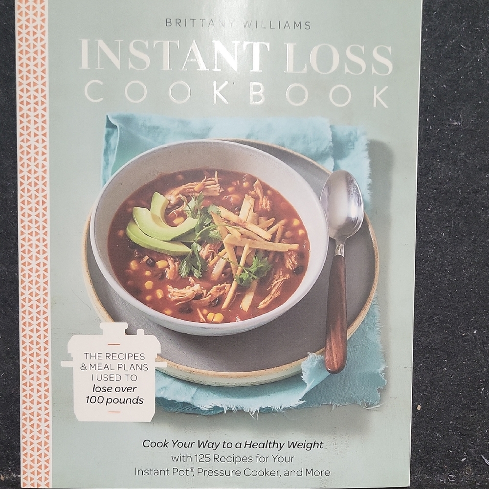 Instant Loss Cookbook by Brittany Williams